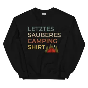 Letztes sauberes Camping Shirt - Sweatshirt (Unisex)