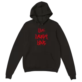 Live Laugh Love - Hoodie