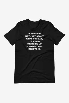 Veganism Is Not Unisex T-Shirt